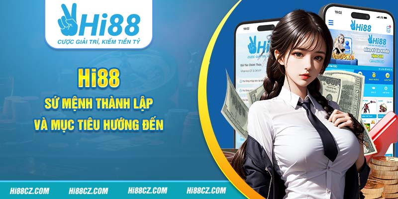 Sứ mệnh cốt lõi và giá trị hướng đến