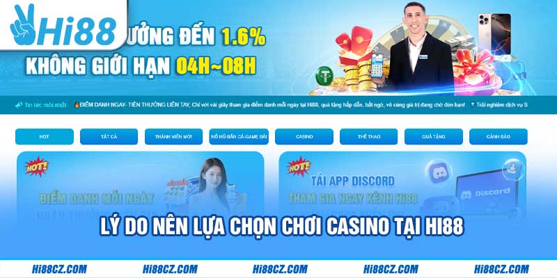 Lý do nên lựa chọn chơi casino tại Hi88